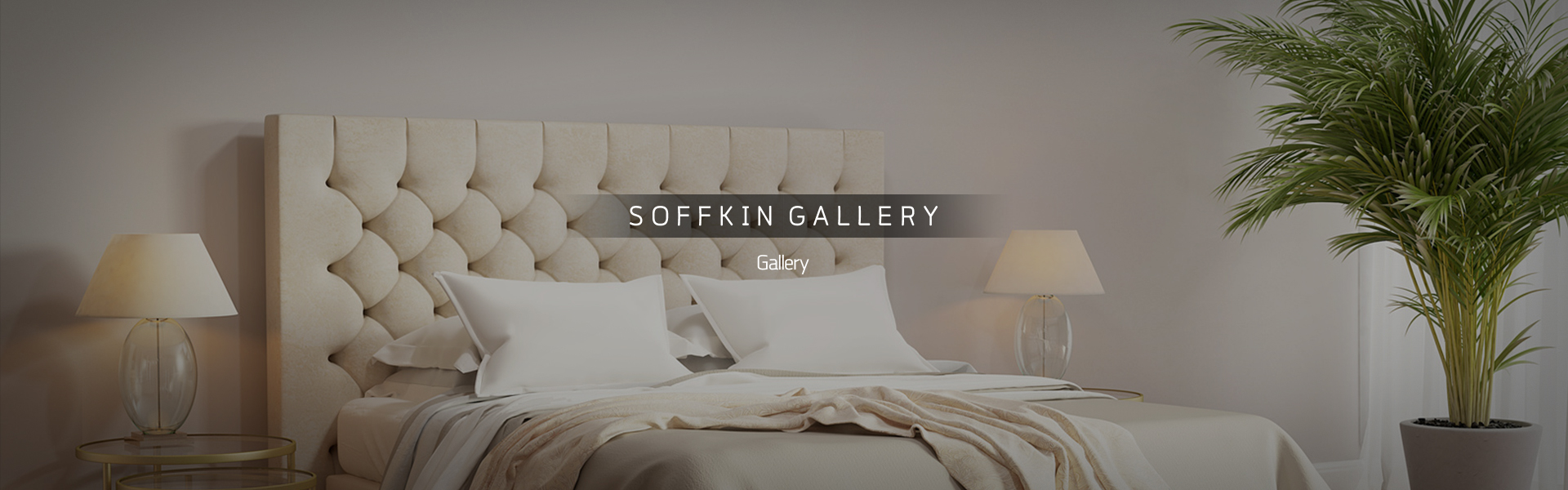 SOFFKIN Gallery